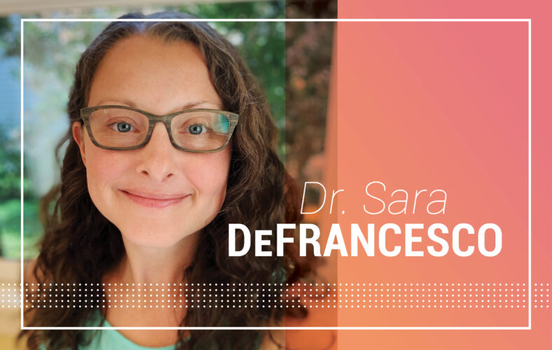 Dr. Sara DeFrancesco